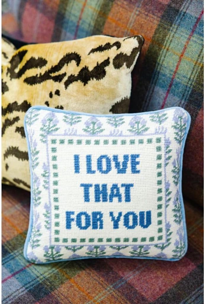 Needlepoint Decorative Throw Pillow - Love That for You