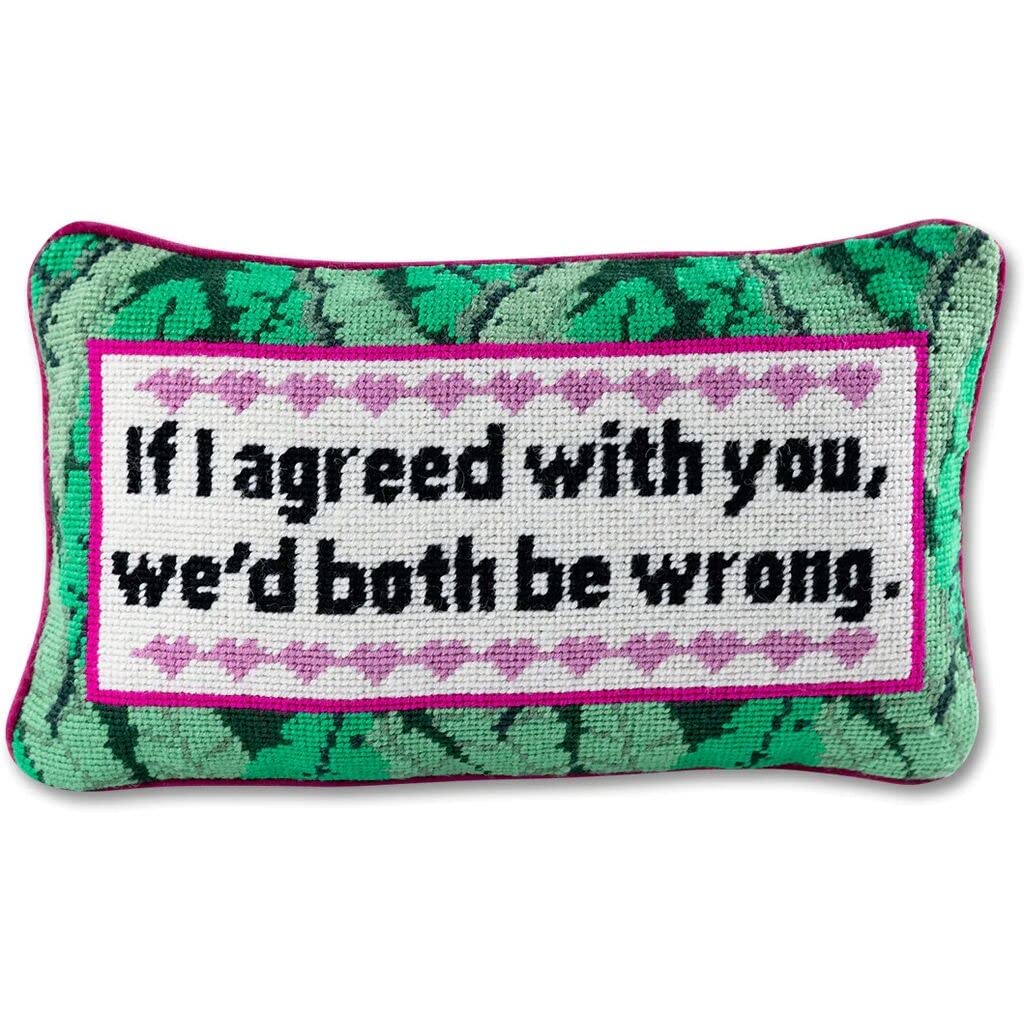 Needlepoint Decorative Throw Pillow - Both Be Wrong - 9" x 15"