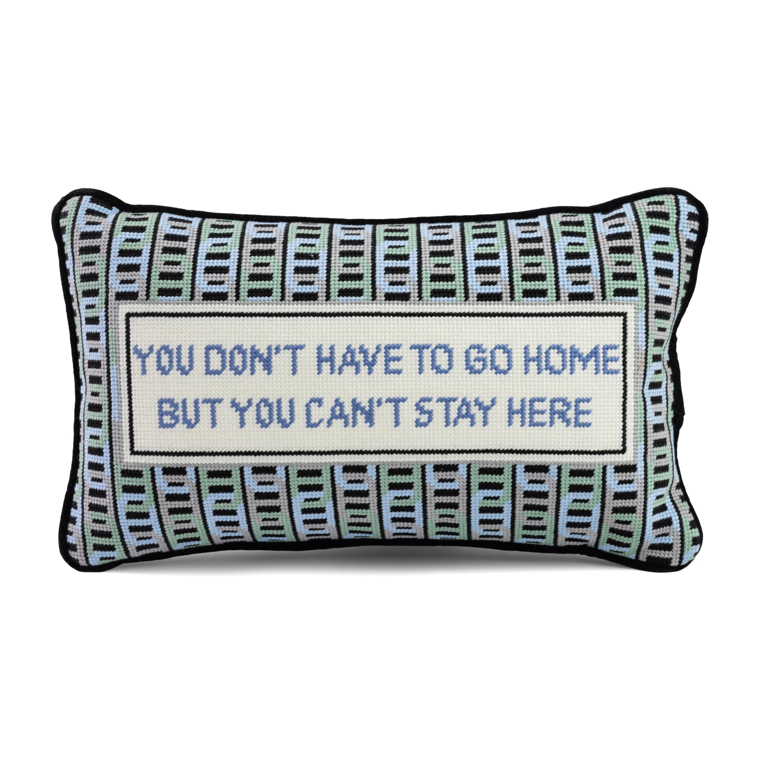 Needlepoint Decorative Throw Pillow - Can't Stay Here - 9x15